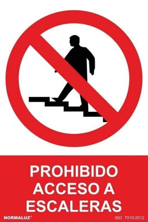 Se Al Prohibido Acceso A Escaleras Normaluz Se Ales Con Normativa