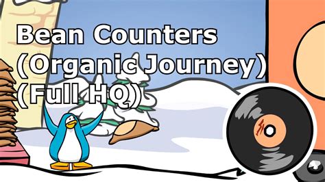 Club Penguin Bean Counters Organic Journey Full High Quality