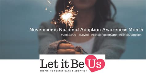 November Is National Adoption Awareness Month 3 Let It Be Us