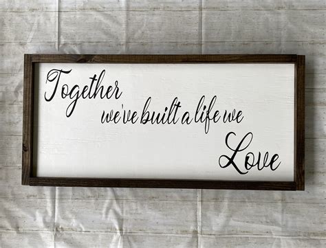 Together Weve Built A Life We Love Framed Farmhouse Sign Etsy