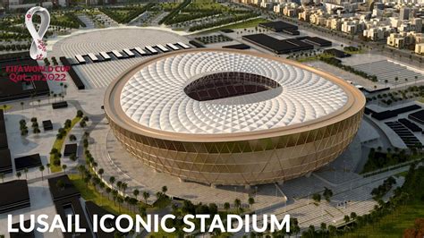Lusail Iconic Stadium 2022 Fifa World Cup Final Stadium Youtube