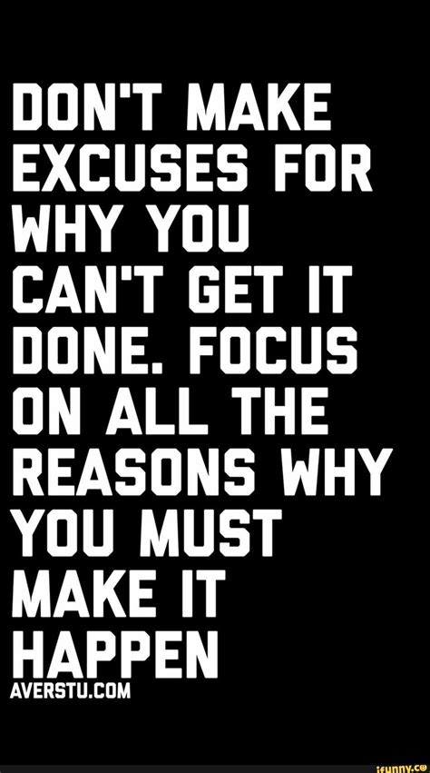 Dont Make Excuses Fur Why You Cant Get It Dune Focus On All The