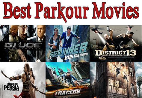 Top 6 Best Parkour Movies Reviews A Must Watch List For Traceurs