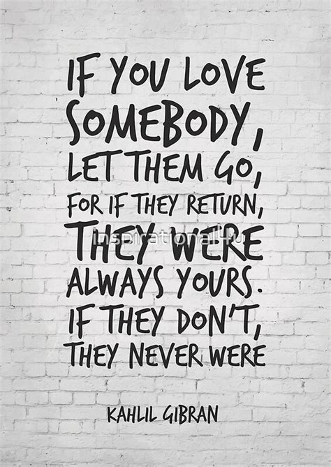 If You Love Somebody Let Them Go Inspirational Quote Posters By