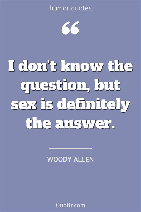 110 Woody Allen Quotes Marriage Relationships Showing Up Quotlr