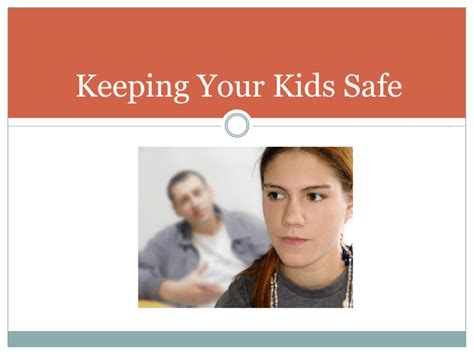 Keeping Your Kids Safeupdated 2