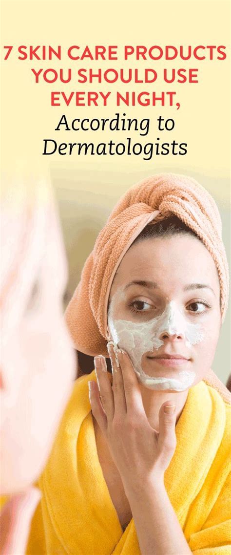 7 Skin Care Products You Should Use Every Night According To