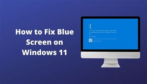 How To Fix Blue Screen On Windows 11 2022 Guide 2022