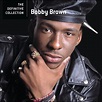 ‎Apple Music에서 감상하는 Bobby Brown의 The Definitive Collection: Bobby Brown