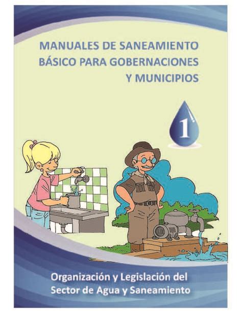 Manuales De Saneamiento Básico Para Gobernaciones Y Municipios