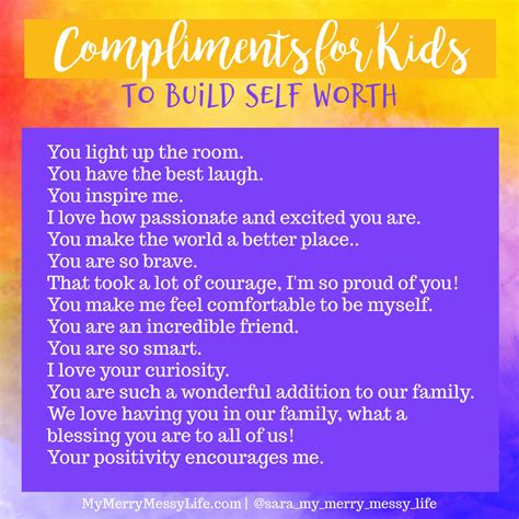 25 Ways To Compliment Kids To Build Self Worth My Merry Messy Life