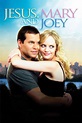 Jesus, Mary and Joey (película 2006) - Tráiler. resumen, reparto y ...