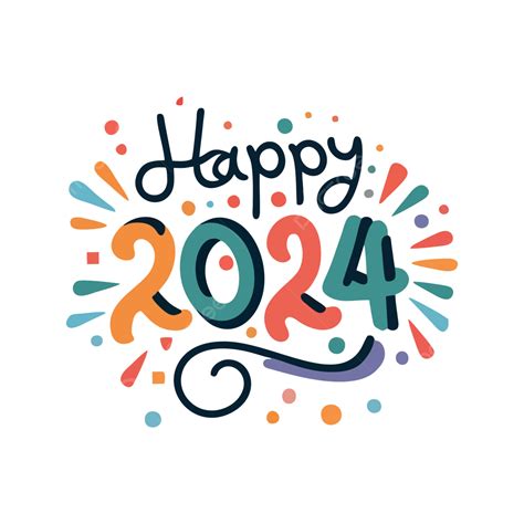 Happy 2024 New Year Hand Drawn Lettering Colorful Vector Transparent