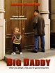 Big Daddy - Un papà speciale, attori, regista e riassunto del film