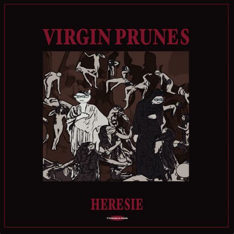 This Night Wounds Time Heresie By Virgin Prunes