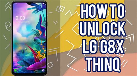 How To Unlock Lg G8x Thinq By Unlock Code Network Unlocked Bigunlock