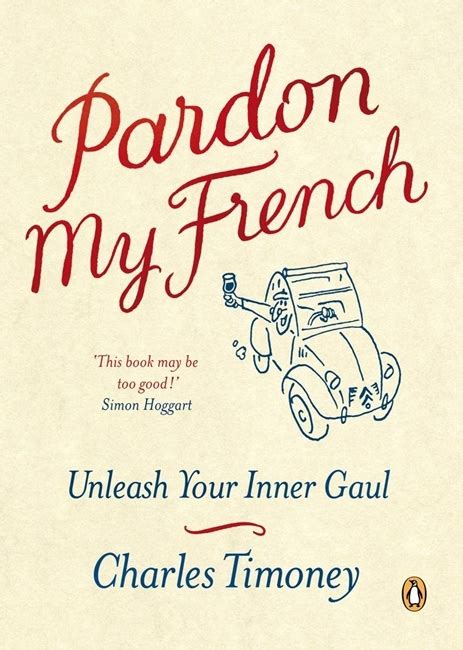 Pardon My French By Charles Timoney Penguin Books Australia