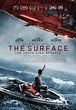 The Surface (2014) - FilmAffinity