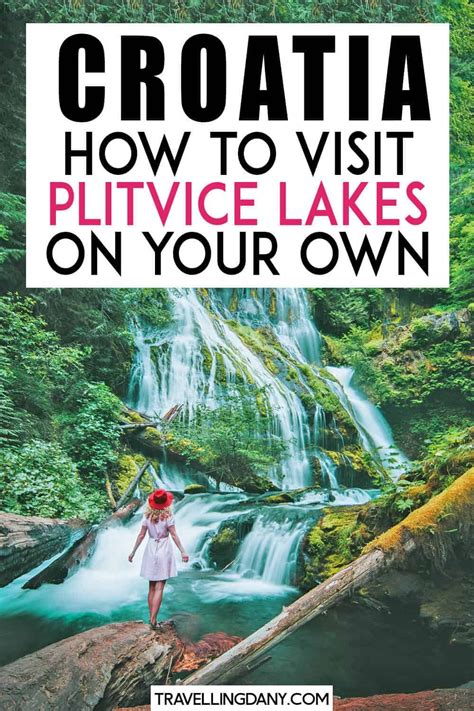 Plitvice Lakes National Park In Croatia Is One Of The Most Beautiful