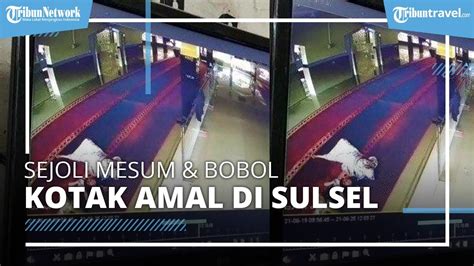Beredar Video Sejoli Mesum Di Masjid Lalu Bobol Kotak Amal Ternyata