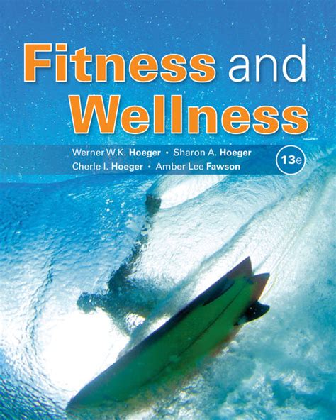 Fitness and Wellness, 13th Edition - 9781337392907 - Cengage