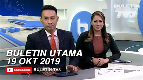 Buletin utama kini live di thclips. Buletin Utama (2019) | Sabtu, 19 Oktober - YouTube