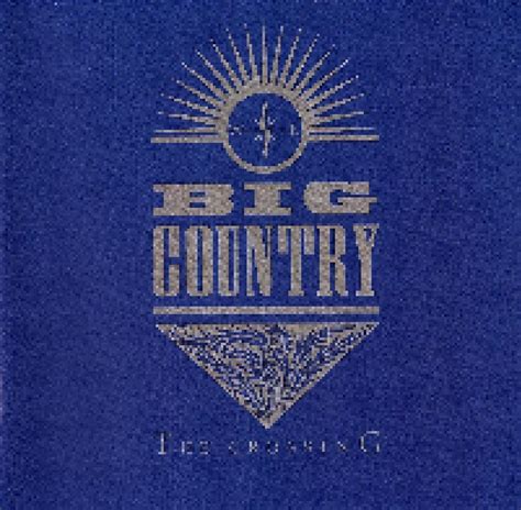 The Crossing Cd 2002 Re Release Remastered Von Big Country