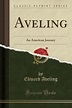 Aveling, Edward Aveling | 9781331298601 | Boeken | bol.com