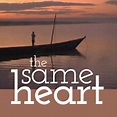 The Same Heart (@sameheartfilm) | Twitter