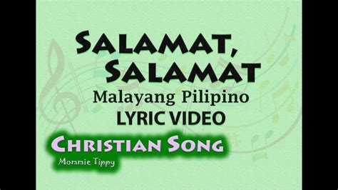 Salamat Salamat Malayang Pilipino Lyric Video Best Tagalog