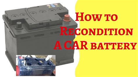 How To Recondition Car Batteries At Home Youtube