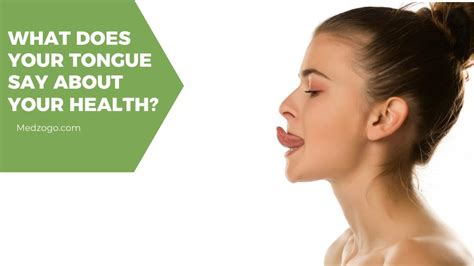 What Does Your Tongue Say About Your Health Medzogo
