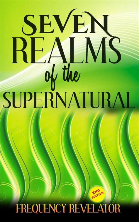 Read Seven Realms Of The Supernatural Online By Frequency Revelator Books