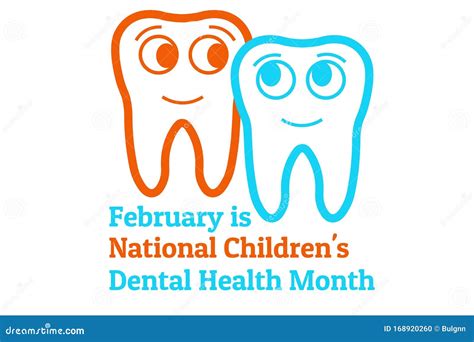 February Is National Childrens Dental Health Month Template For