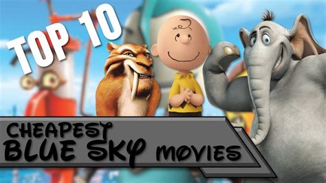 Top 10 Cheapest Blue Sky Studios Movies 💰💵 Youtube