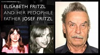 “I was born for rape” ― Elisabeth Fritzl and his pedophile dad Josef ...