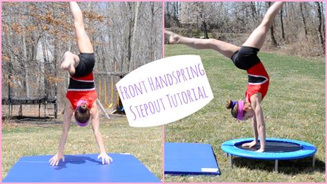 This is a tutorial on how to do a standing back handspring for beginners!this video will show you how to stretch before hand, basic moves that would be. How to Do A Front Handspring Stepout - YouTube