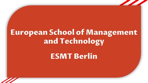 European School Of Management And Technology Esmt Berlin