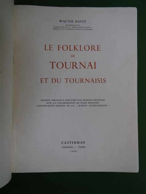 Bouquinerie Belgicana Le Folklore De Tournai Et Du Tournaisis