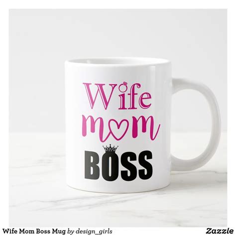 Wife Mom Boss Mug Zazzle Mugs Boss Mug Extra Large Coffee Mugs