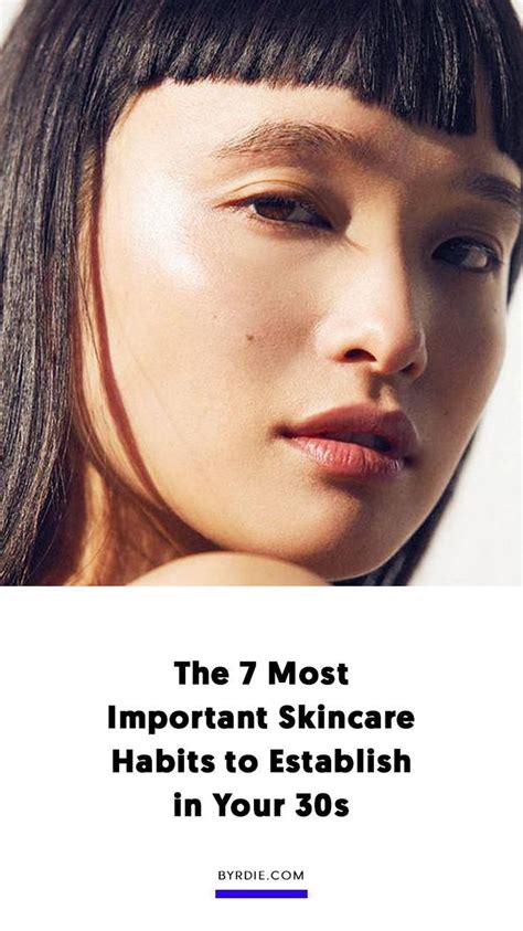 Skincare In Your 30s The 7 Most Important Habits To Establish In 2020
