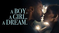 Watch A Boy. A Girl. A Dream. Streaming Online on Philo (Free Trial)
