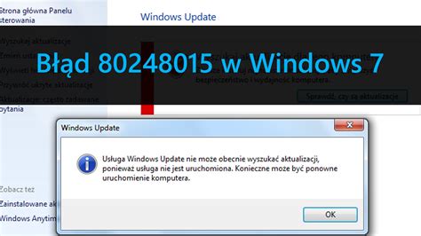 Jak Naprawić Błąd 80248015 Przy Aktualizacji Windows 7