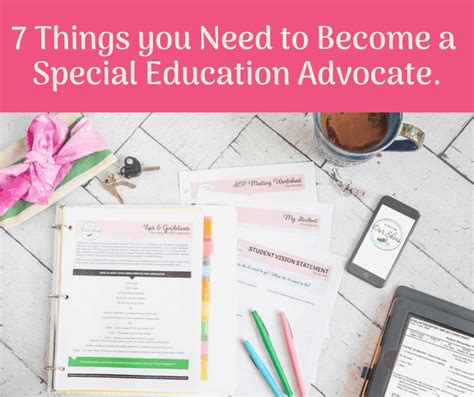 The 7 Things You Need To Become A Special Education Advocate A Day