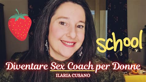 Diventa Sex Coach Per Donne Corso Di Sex Coaching Professionale Istruzioni Per Luso Youtube