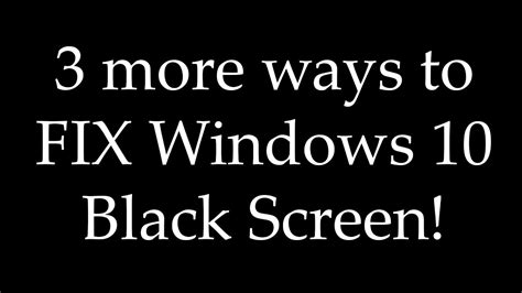 How To Fix Windows 10 Black Screen With Cursor After Login