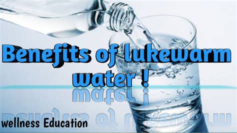 Todays Topic Is Lukewarm Water Benefits Youtube