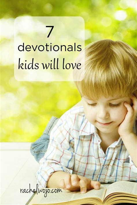 7 Devotionals Kids Will Love Rachel Wojo