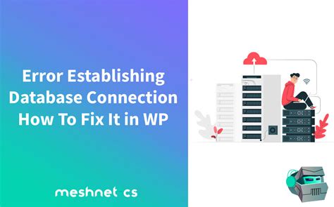How To Fix WordPress Error Establishing A Database Connection WP Content