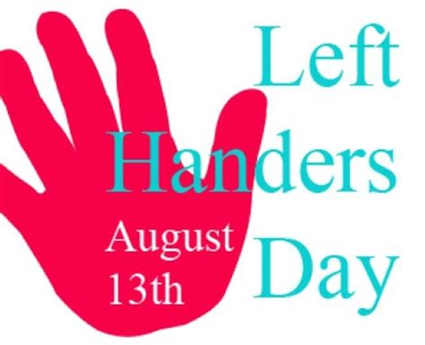 Happy Left Handers Day Fellow Lefties Left Handed Day Left Handed